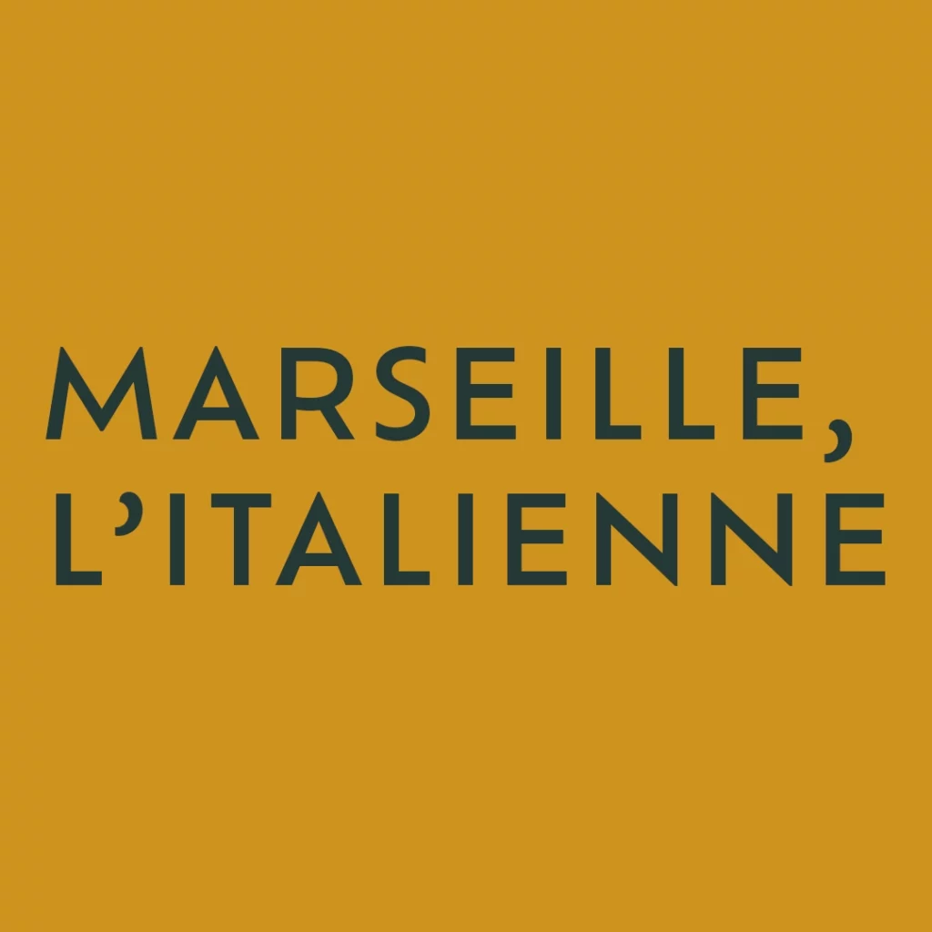 MARSEILLE, L’ITALIENNE