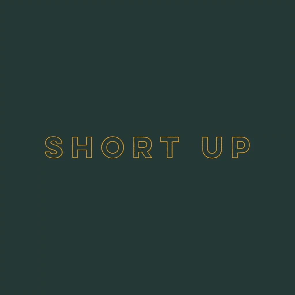 SHORT-UP